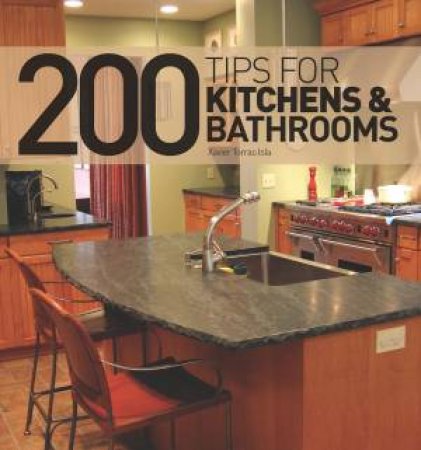 200 Tips for Kitchens and Bathrooms by ISLA  XAVIER TORRAS