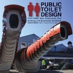 Public Toilet Design From Hotels Bars Restaurants Civic Buildings and Businesses Worldwide