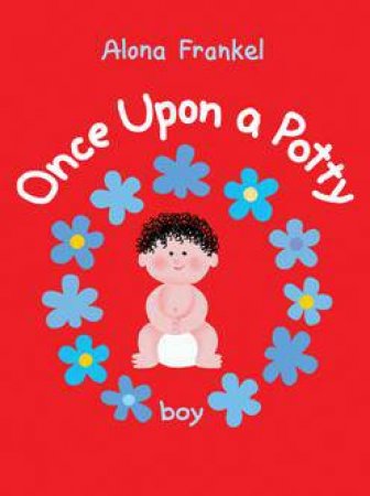 Once Upon a Potty - Boy by ALONA FRANKEL