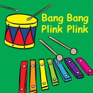 Bang Bang Plink Plink by DOBSON JOLIE