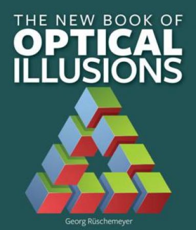 New Book of Optical Illusions by RUSCHEMEYER GEORG