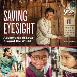 Saving Eyesight: Adventures of Seva Around the World by PRUESSEN LINDA