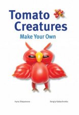 Make Your Own  Tomato Creatures