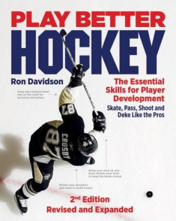 Play Better Hockey: The Essential Skills for Player Development by Ron Davidson