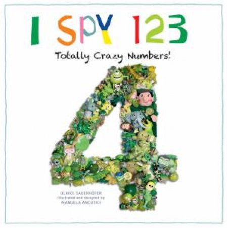 Totally Crazy Numbers! by Ulrike Sauerhfer