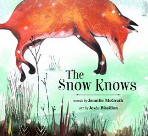 The Snow Knows by Jennifer McGrath