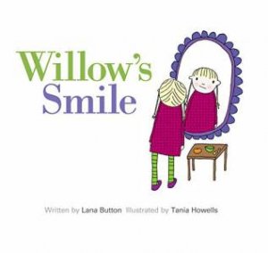 Willow's Smile by BUTTON / HOWELLS