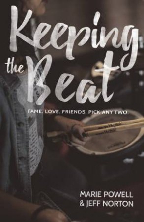 Keeping The Beat by Marie Powell & Jeff Norton