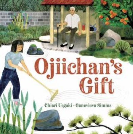 Ojiichan's Gift by Chieri Uegaki & Genevieve Simms