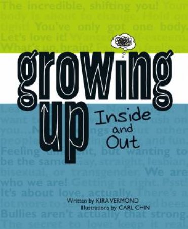 Growing Up Inside and Out by VERMOND / CHIN