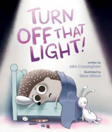 Turn off that Light by CROSSINGHAM / WILSON