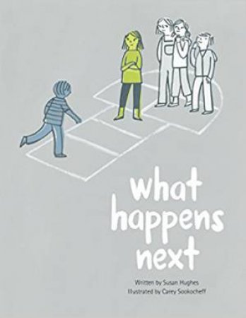 What Happens Next by Susan Hughes