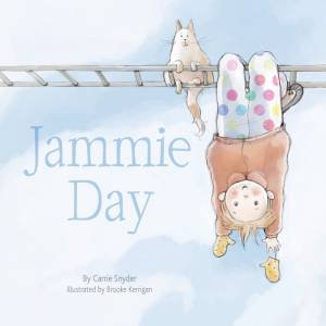 Jammie Day! by Carrie Snyder