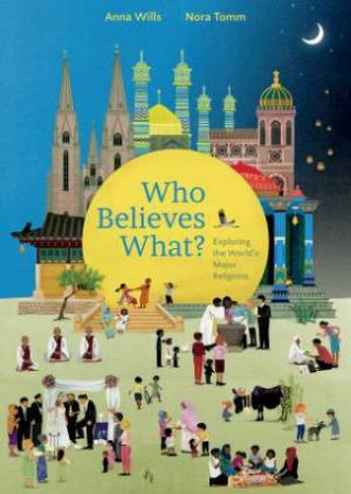 Who Believes What? by Anna Wills