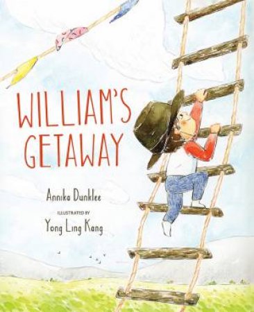 William's Getaway by Annika Dunklee