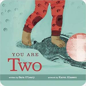 You Are Two by Sara O'Leary