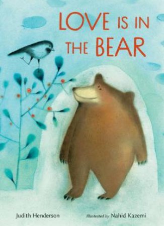 Love Is in the Bear by JUDITH HENDERSON