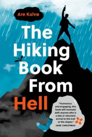 The Hiking Book From Hell by Are Kalv & Lucy Moffatt