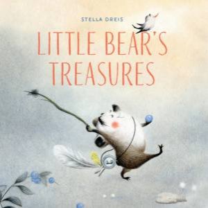 Little Bear's Treasure by Stella Dreis