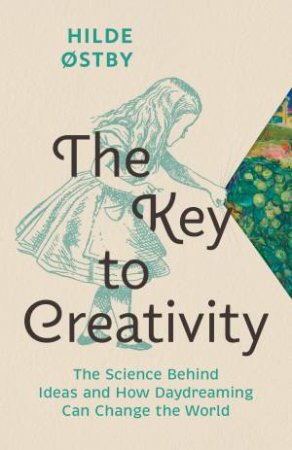 The Key to Creativity by Hilde stby & Matt Bagguley