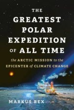 The Greatest Polar Expedition Of All Time