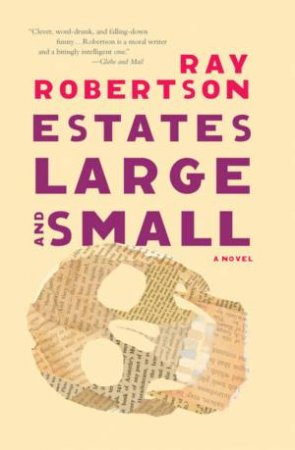 Estates Large And Small by Ray Robertson