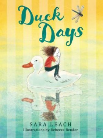 Duck Days by Sara Leach & Rebecca Bender