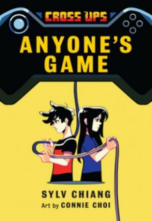 Anyone's Game by Sylv Chiang & Connie Choi