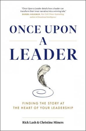 Once Upon A Leader by Rick Lash & Christine Miners