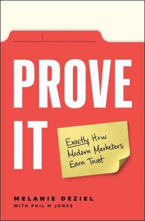 Prove It by Melanie Deziel