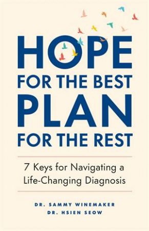 Hope for the Best, Plan for the Rest by Sammy Winemaker & Hsien Seow