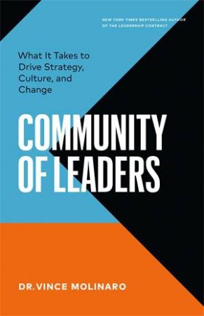 Community of Leaders by Vince Molinaro