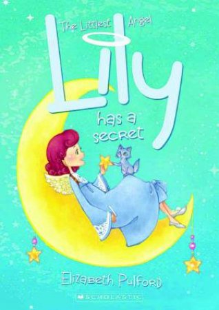 Lily Has a Secret by Elizabeth Pulford