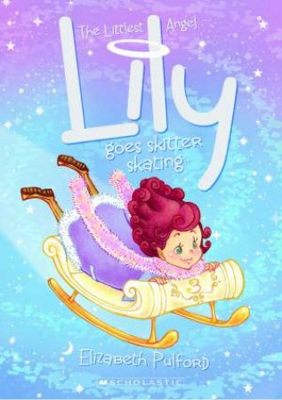  Lily Goes Skitter Skating by Elizabeth Pulford