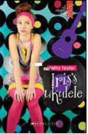 Iris's Ukulele by Kathy Taylor