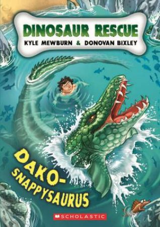 Dako-Snappysaurus by Kyle Mewburn