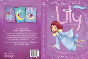 Adventures of Lily the Littlest Angel by Elizabeth Pulford