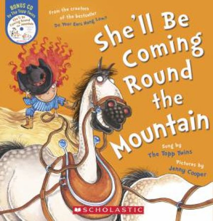 She'll Be Coming Round the Mountain + CD by Topp Twins