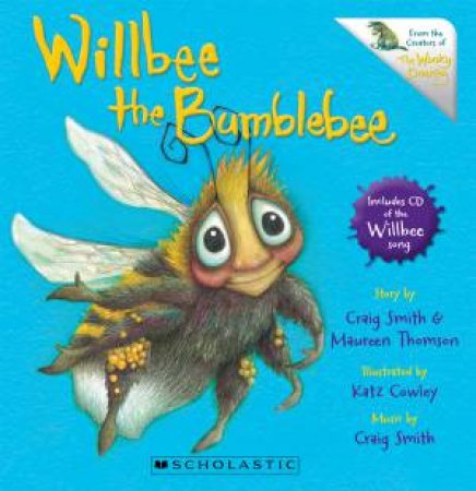 Willbee the Bumblebee Board Book (with CD) by Craig Smith