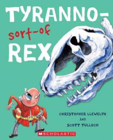 Tyranno-sort-of Rex by Christopher Llewelyn