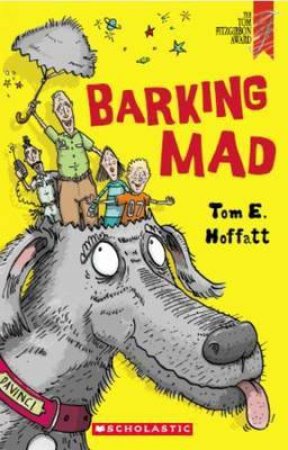 Barking Mad by Tom E Moffatt