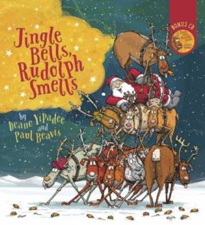 Jingle Bells, Rudolph Smells by Deano Yipadee