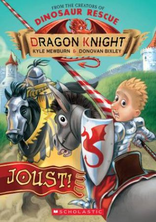 Joust! by Kyle Mewburn