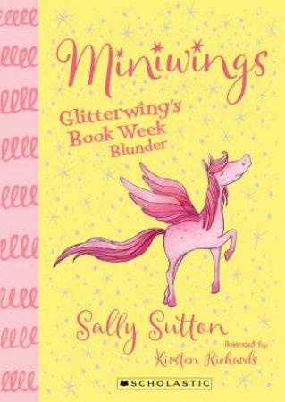 Glitterwings Book Week Blunder by Sally Sutton