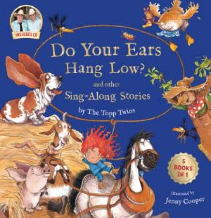 Do Your Ears Hang Low?: And Other Sing-Along Stories by Topp Twins