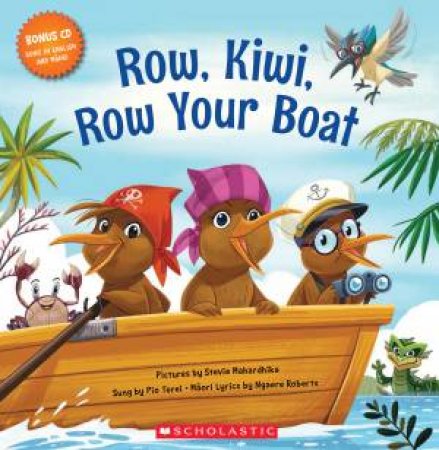 Row, Kiwi, Row Your Boat by Ngaere Roberts