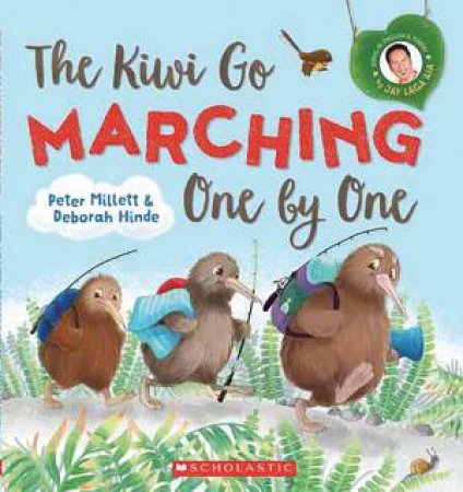 The Kiwi Go Marching One By One by Peter Millett