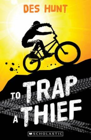 To Trap A Thief by Des Hunt