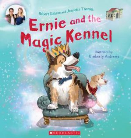 Ernie And The Magic Kennel by Robert Rakete