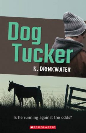 Dog Tucker by Kathryn Drinkwater